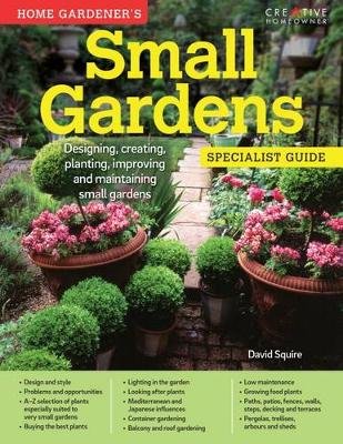Home Gardeners Small Gardens Squire David