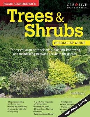 Home Gardeners Trees and Shrubs Squire David