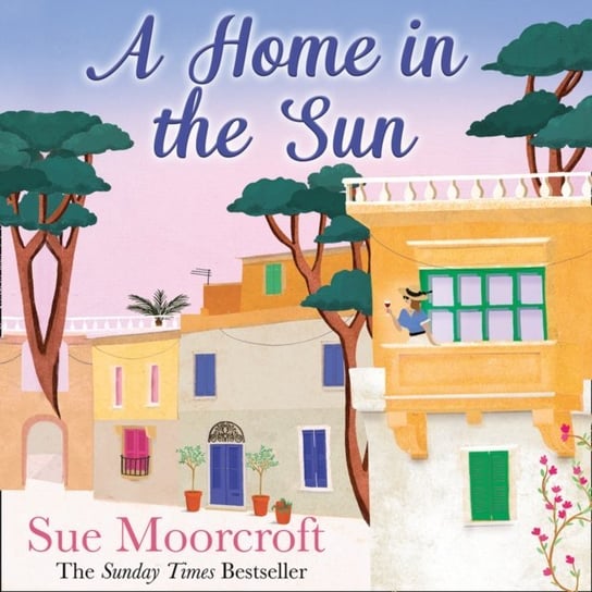 Home in the Sun Moorcroft Sue