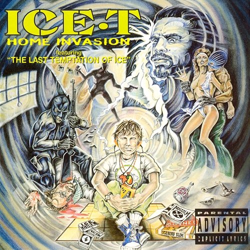 Home Invasion (Includes 'The Last Temptation Of Ice') Ice T