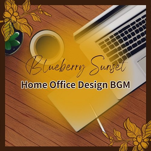 Home Office Design Bgm Blueberry Sunset