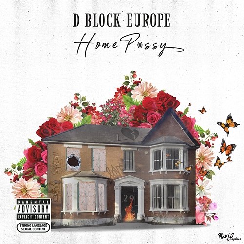 Home P*ssy D-Block Europe