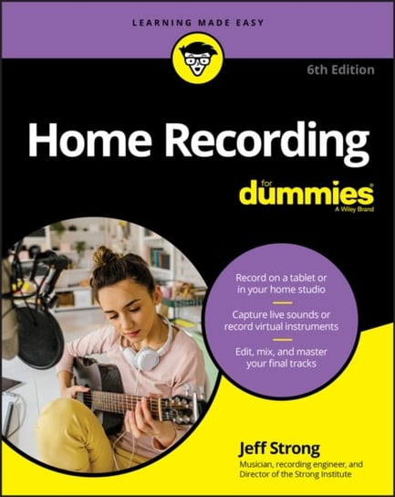 Home Recording For Dummies Jeff Strong