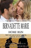 Home Run Bernadette Marie