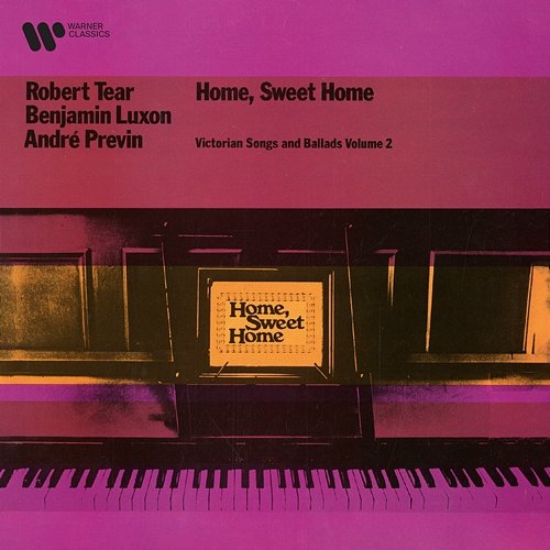 Home, Sweet Home: Victorian Songs and Ballads, Vol. 2 Benjamin Luxon, Robert Tear & André Previn