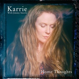 Home Thoughts Karrie With Jimmy Smyth