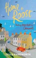 Home to Roost Tessa Hainsworth
