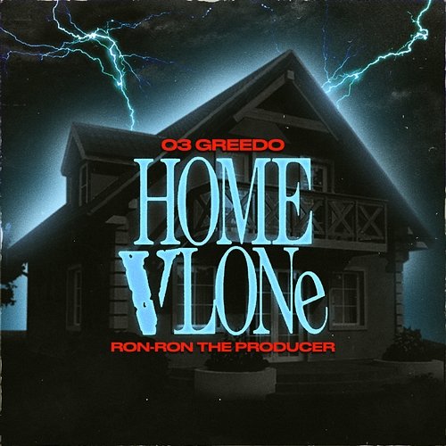 Home VLONE 03 Greedo & RONRONTHEPRODUCER