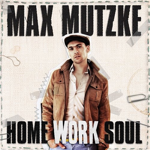 Home Work Soul Max Mutzke