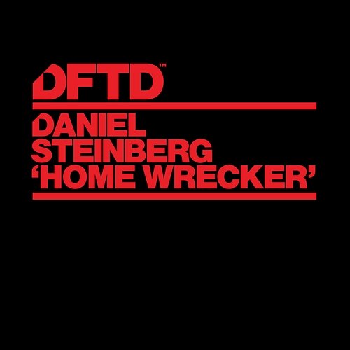 Home Wrecker Daniel Steinberg