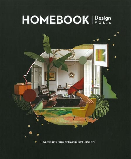 Homebook Design. Volume 5 Poprawska Anna