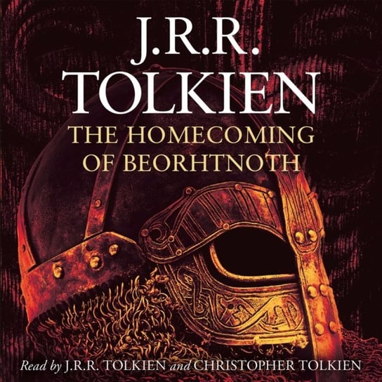 Homecoming of Beorhtnoth Tolkien J. R. R.