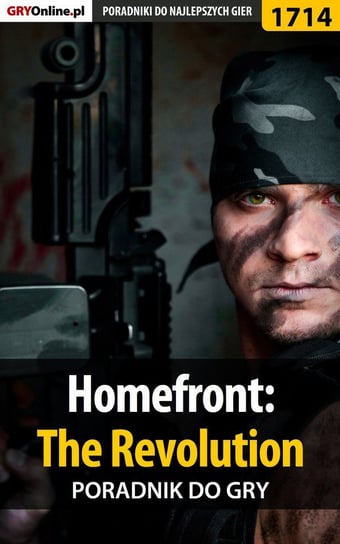 Homefront: The Revolution - poradnik do gry Winkler Jacek Ramzes