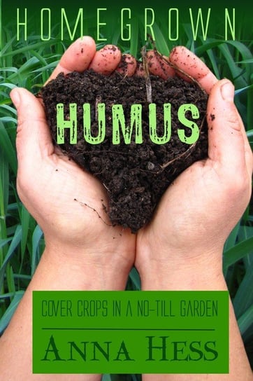 Homegrown Humus Hess Anna