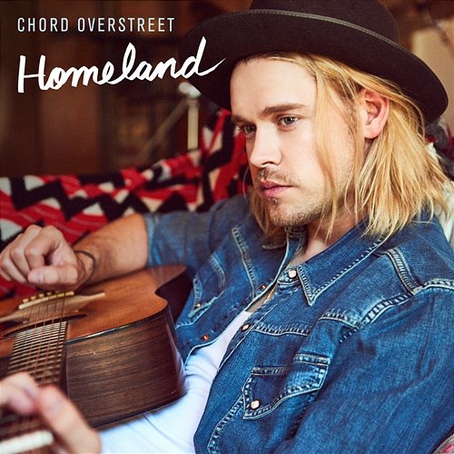 Homeland Chord Overstreet