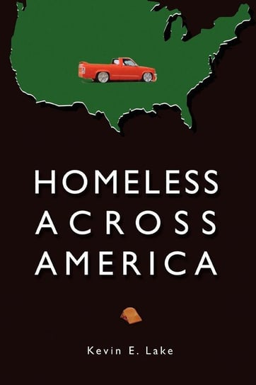 Homeless Across America Lake Kevin E