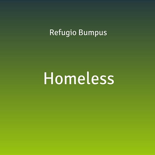 Homeless Refugio Bumpus