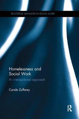 Homelessness and Social Work: An Intersectional Approach Opracowanie zbiorowe