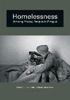 Homelessness as an Alternative Existence of Young People Vagnerova Marie, Csemy Ladislav, Marek Jakub
