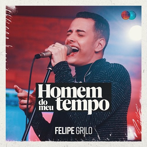 Homem Do Meu Tempo Felipe Grilo