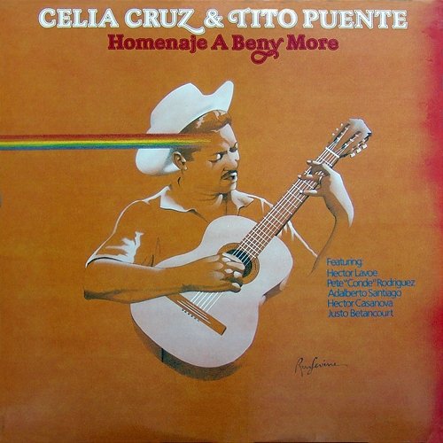 Homenaje A Beny Moré Tito Puente, Celia Cruz feat. Héctor Lavoe, Pete "El Conde" Rodríguez, Adalberto Santiago, Hector Casanova, Justo Betancourt