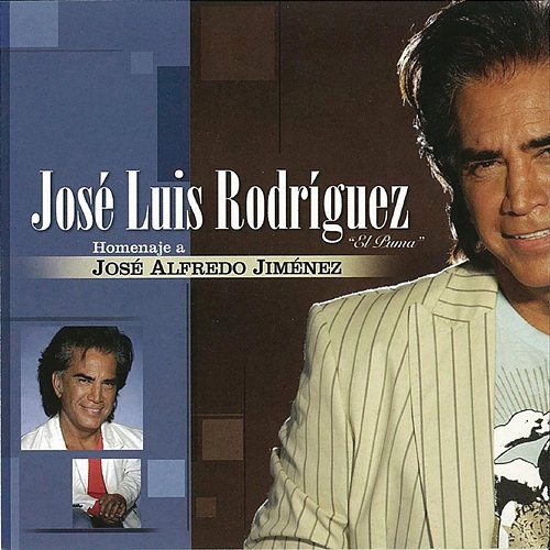 Homenaje a José Alfredo Jiménez José Luis Rodríguez