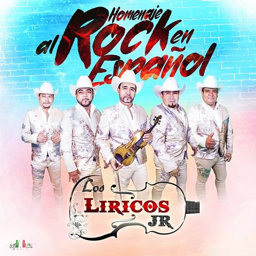 Homenaje al Rock en Español Los Líricos Jr.