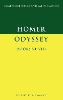 Homer: Odyssey Books VI-VIII Homer