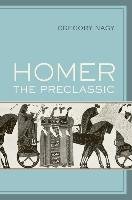 Homer the Preclassic Nagy Gregory, Dadian Chris
