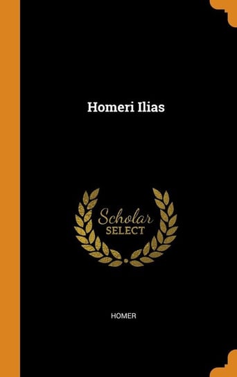 Homeri Ilias Homer