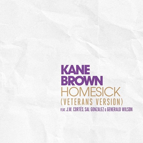 Homesick Kane Brown feat. J.W. Cortés, Sal Gonzalez & Generald Wilson