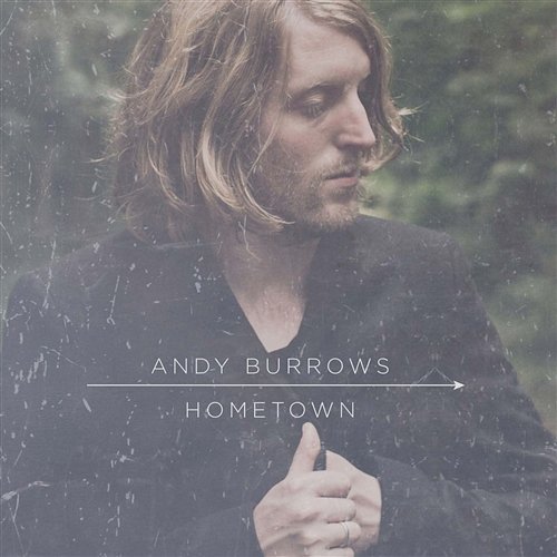 Hometown Andy Burrows