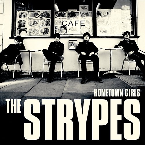 Hometown Girls The Strypes