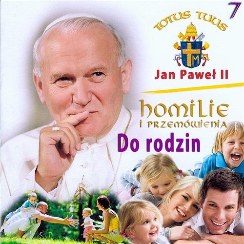 Homilia Jana Pawła II Jan Paweł II