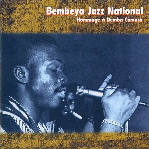 Hommage à Demba Camara Bembeya Jazz National