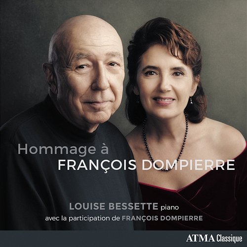 Hommage à François Dompierre Louise Bessette
