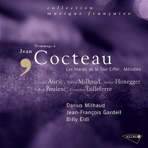 Auric: Huit poèmes de Cocteau - Réveil Billy Eidi, Jean Francois Gardeil