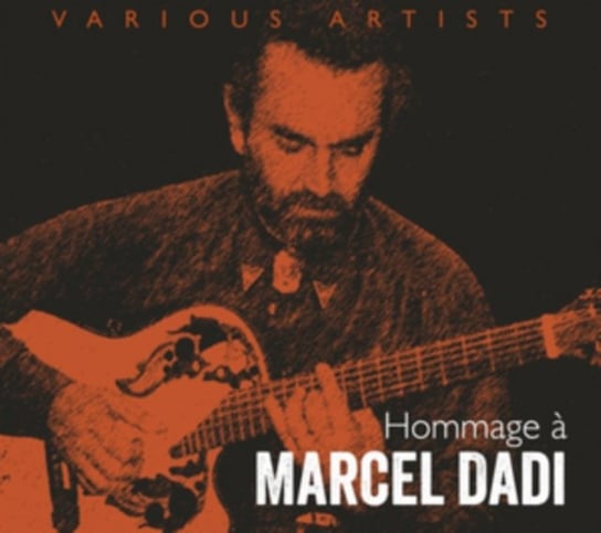 Hommage A Marcel Dadi Various Artists