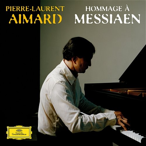 Hommage à Messiaen Pierre-Laurent Aimard