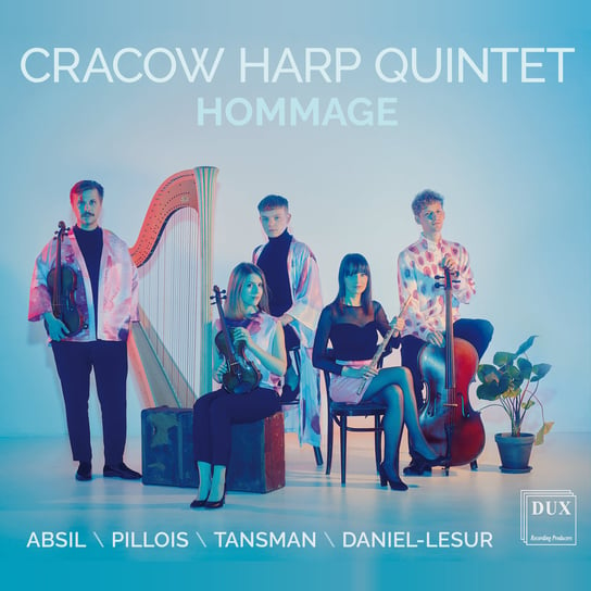 Hommage Cracow Harp Quintet, Nowak Adrian, Garstecka Maria, Czyżewski Jan, Czarakcziew Paweł, Lewandowska-Wojtuch Amelia