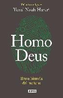 Homo Deus : breve historia del mañana Harari Yuval Noah