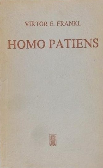 Homo Patiens Frankl Viktor E.