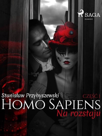Homo sapiens 1: Na rozstaju Przybyszewski Stanisław