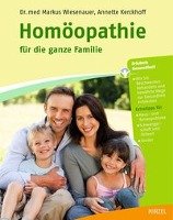 Homöopathie für die ganze Familie Wiesenauer Markus, Kerckhoff Annette