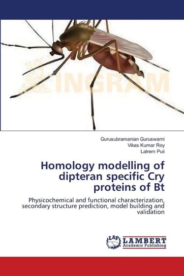 Homology modelling of dipteran specific Cry proteins of Bt Guruswami Gurusubramanian