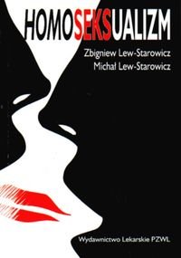 HOMOSEKSUALIZM PZWL Lew-Starowicz Zbigniew