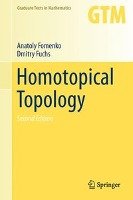 Homotopical Topology Fomenko Anatoly, Fuchs Dmitry
