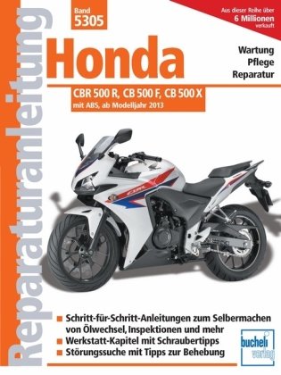 Honda CBR 500 R Bucheli Verlags Ag, Bucheli