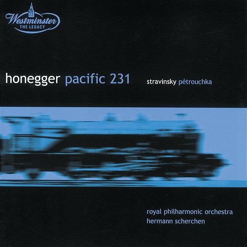 Honegger: Mouvements symphoniques / Stravinsky: Petrouchka Royal Philharmonic Orchestra, Hermann Scherchen