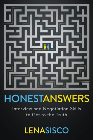 Honest Answers: Interview and Negotiation Skills to Get to the Truth HarperCollins Focus